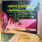 Mexico Modern : Architecture and Interiors