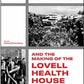 Richard Neutra and the Making of the Lovell Health House, 1925–35