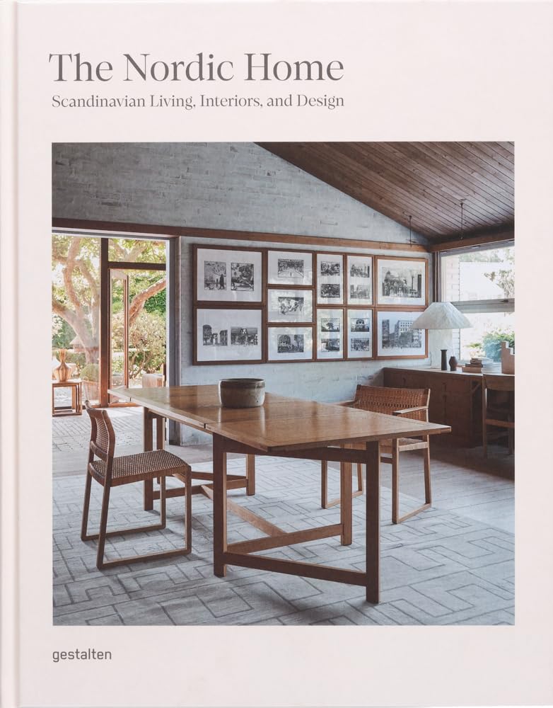 The Nordic Home: Scandinavian Living, Interiors, and Design
