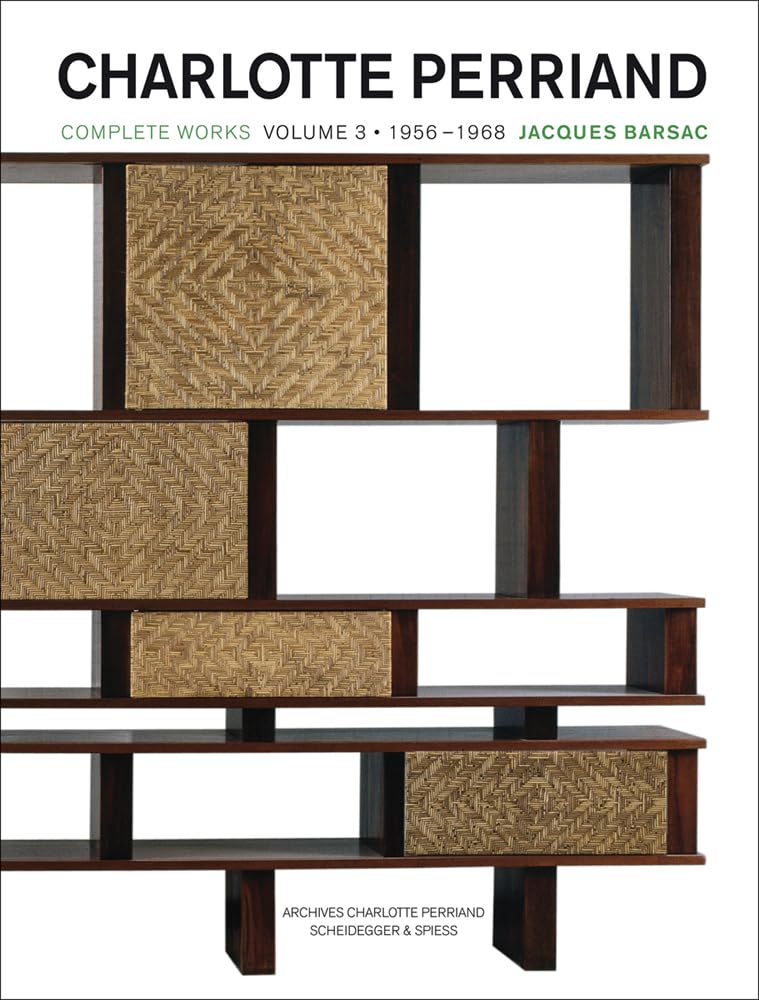 Charlotte Perriand Complete Works, Volume 3 : 1956-1968
