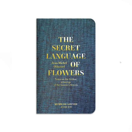 The Secret Language of Flowers: Notes on the Hidden Meanings of Flowers in Art