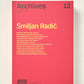 Archives 12: Smiljan Radić