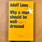 Why a Man Should Be Well-Dressed