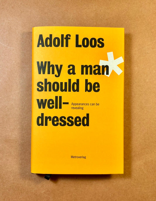 Why a Man Should Be Well-Dressed