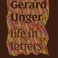Gerard Unger : Life in Letters
