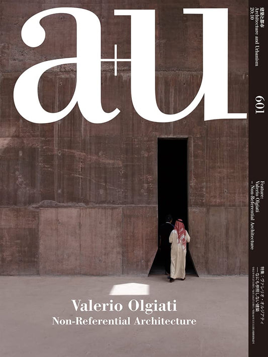 a+u 20:10 Valerio Olgiati : Non Referential Architecture