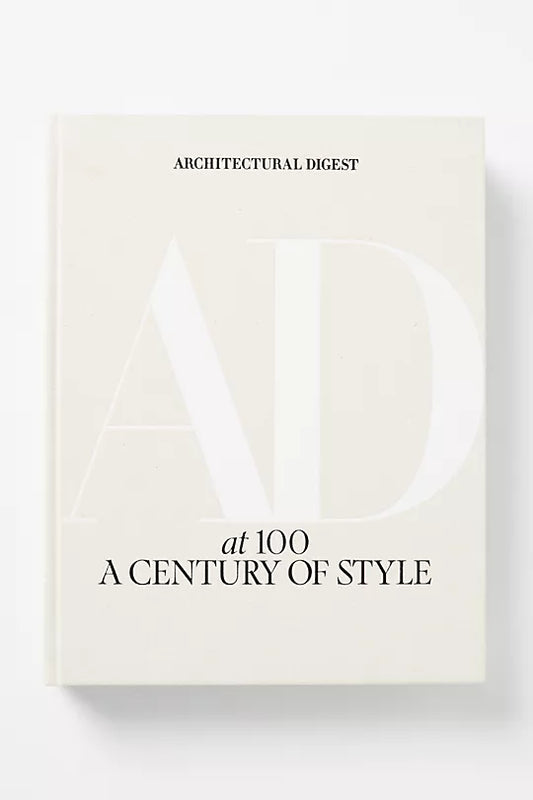 Architectural Digest at 100 : A Century of Style