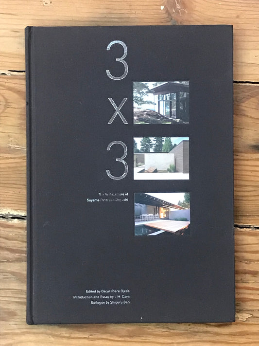 3x3: The Architecture of Suyama Peterson Deguchi