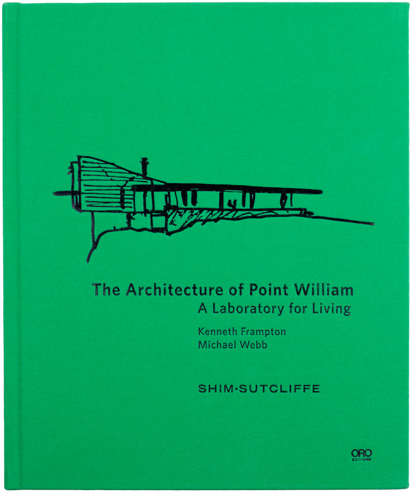 Architecture of Point William: Laboratory for Living